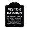 Signmission Designer Series-Visitor Parking By Permit Only No Public Parking, 24" x 18", BW-1824-9741 A-DES-BW-1824-9741 - alternate 1